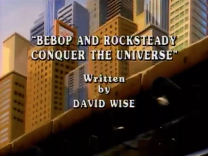Bebop and Rocksteady Conquer the Universe title card