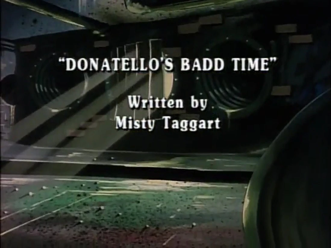 Donatello's Badd Time title card