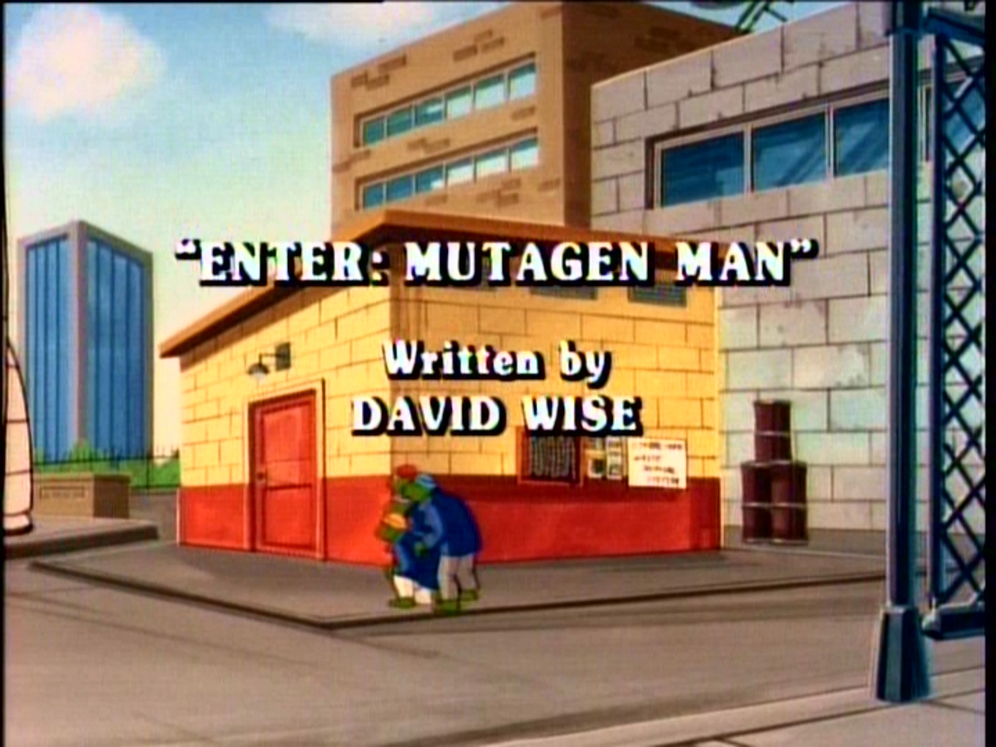 Enter: Mutagen Man title card