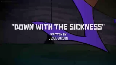 Down With the Sickness title card