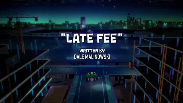 Late Fee title card