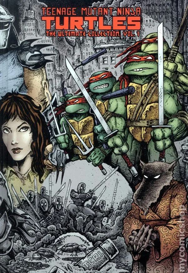 Teenage Mutant Ninja Turtles: The Ultimate Collection cover