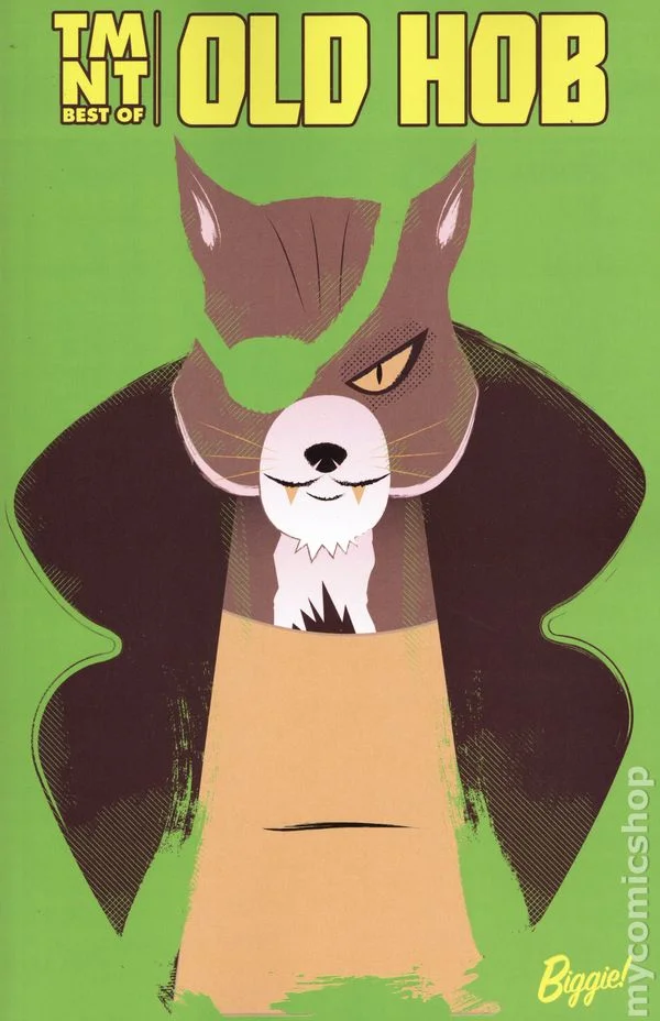 Teenage Mutant Ninja Turtles: Best of Old Hob cover