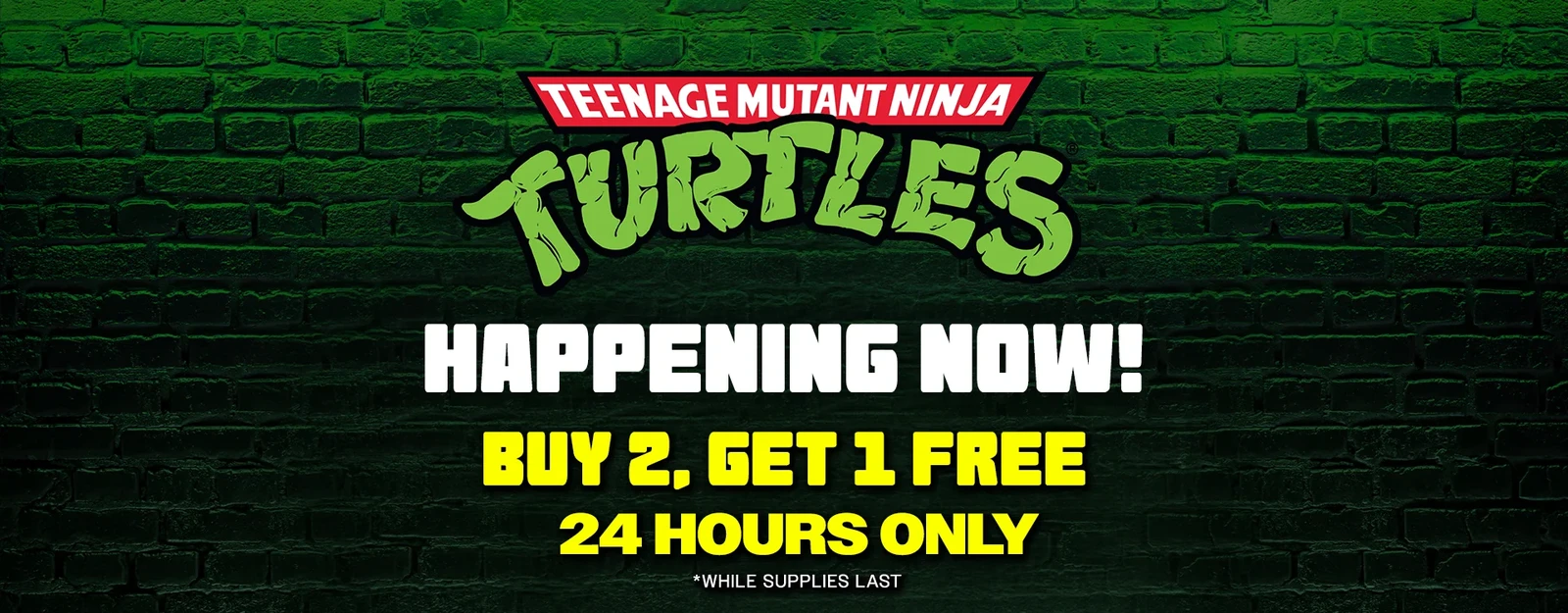 NECA's promotional banner for the sale, reading HAPPENING NOW, BUY 2 GET 1 FREE, 24 HOURS ONLY, while supplies last.